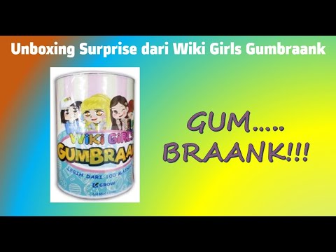 Unboxing Surprise dari Wiki Girls Gumbraank