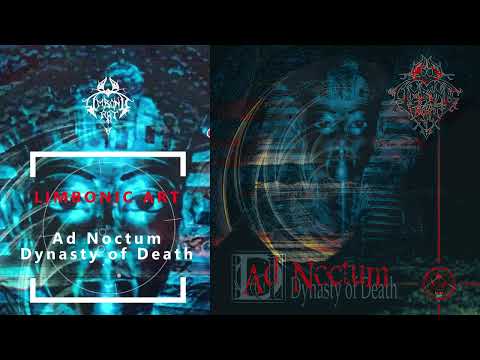 Limbonic Art - Ad Noctum - Dynasty of Death (1999) [Full Album]