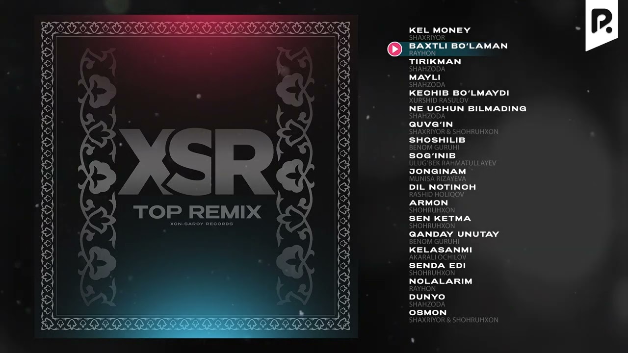 Xon Saroy Records - Top remix nomli albom dasturi 2024