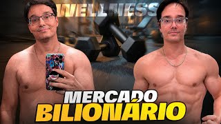 WELLNESS O MERCADO MAIS LUCRATIVO DO MUNDO E PORQUE TODO MUNDO TÁ ESTRANHDO V2