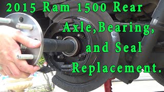 2015 Ram 1500 Rear Axle, Seal, and Bearing Replacement.