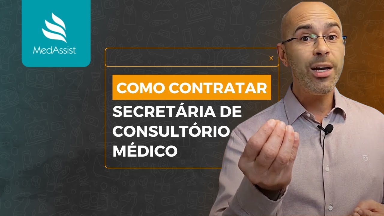 SECRETÁRIA de CONSULTÓRIO MÉDICO: Como escolher a sua + Principais Funções