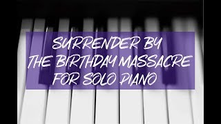Surrender - The Birthday Massacre - Piano Cover