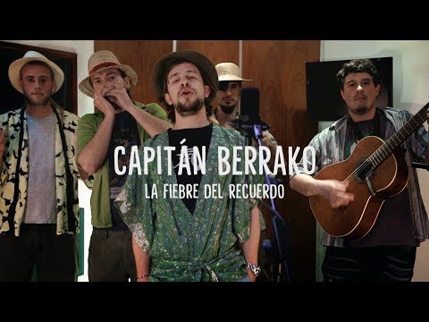 La Fiebre (del Recuerdo) - Capitán Berrako