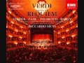Riccardo Muti - Verdi - Messa da Requiem   VII.  Libera Me -  II. Requiem Aeternam