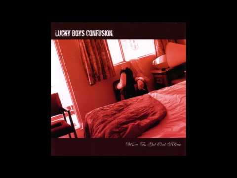 The Struggle (Getting Out Alive) - Lucky Boys Confusion