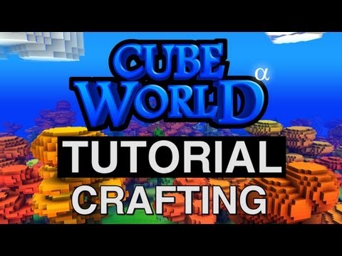 Cube World Tutorial: Crafting