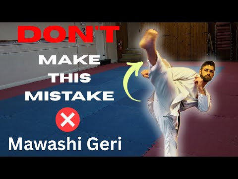 Fix your Mawashi Geri - Roundhouse kick 