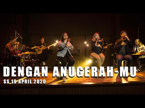 Gibeon Worship " Dengan AnugerahMu " SS 19 April 2020