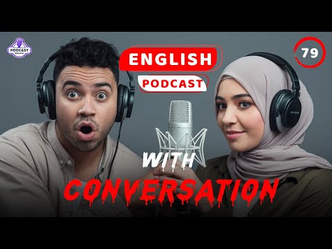 Learning English With Conversation | English podcast | Episode 79