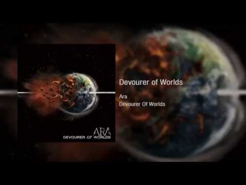 Ara - Devourer of Worlds