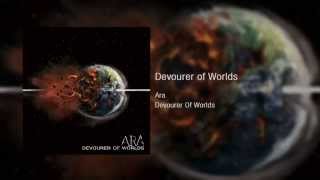 Ara - Devourer of Worlds