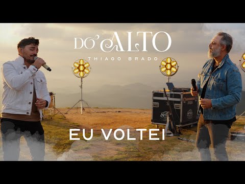 Thiago Brado e Fernando Vinhote - Eu Voltei (Clipe Oficial)