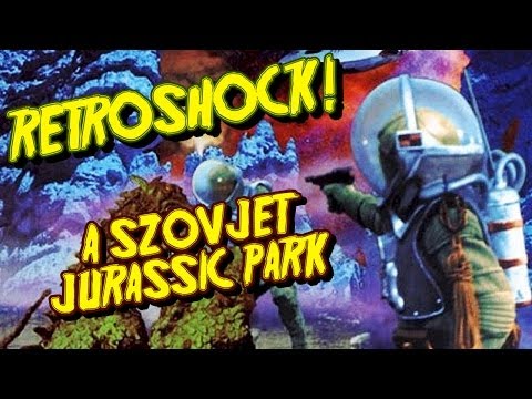 RetroShock! 17 - A Szovjet Jurassick Park (1965)