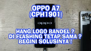 Oppo A7 | CPH1901 | Hang Logo Bandel