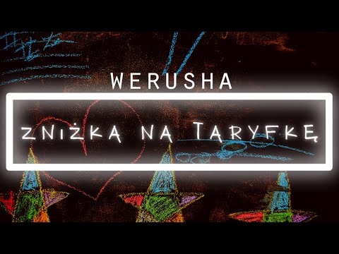 WERUSHA - Zniżka na taryfkę OFFICIAL VIDEO