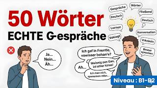 50 Wörter für echte Gespräche