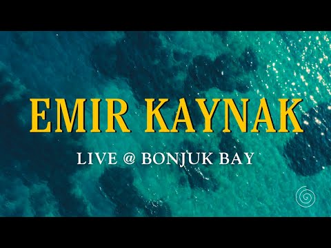 Emir Kaynak | Live Set @ Bonjuk Bay