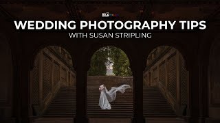Susan Stripling: Tips for Photographing Weddings | Bild Expo