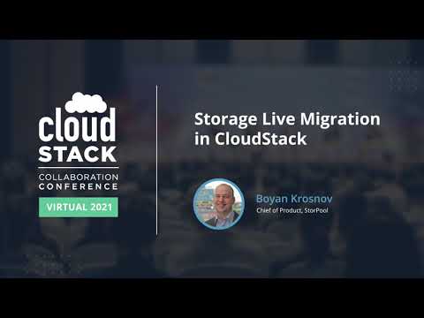 Storage Live Migration in CloudStack - CloudStack Collaboration Conference 2021