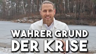 WAHRER GRUND DER KRISE!