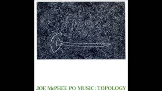 Joe McPhee Po Music ~ Violets for Pia