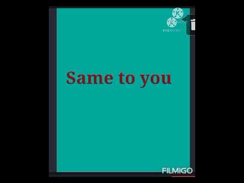 ( Same to you ) Meaning in Hindi