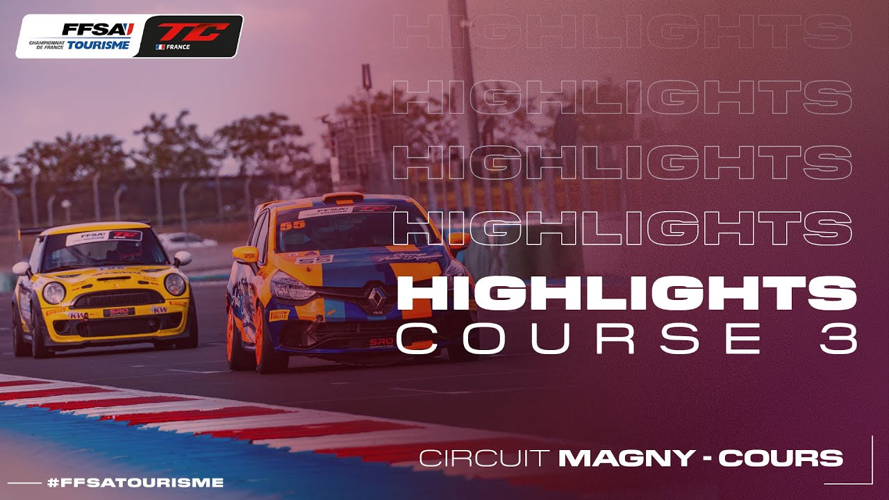 Highlight - Course 3 - Championnat de France FFSA Tourisme - Magny-Cours 2025