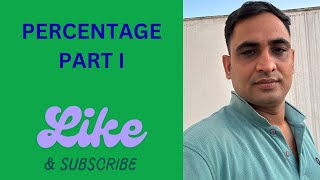 Percentage Series Part 1 |Percentage Basic concept understanding|