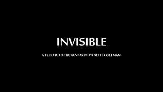 Invisible - Congeniality (O.Coleman)