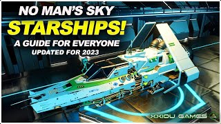 No Mans Sky STARSHIP Guide - 2023