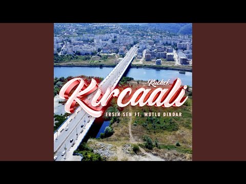 Kırcaali Kuchek (feat. Mutlu Dindar)
