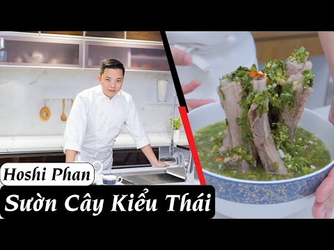 Tập 22: Cách Làm Sườn Cay Thái Lan Thơm Ngon, Chuẩn Vị Tại Nhà - Chef Hoshi Phan