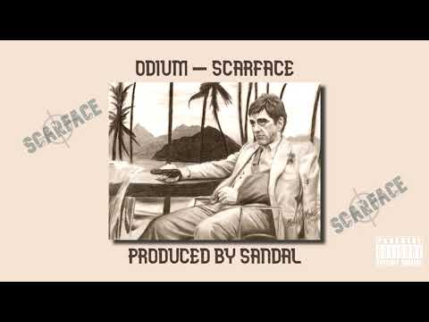 ODIUM - SCARFACE (PROD. BY SANDAL) (OFFICIAL AUDIO)