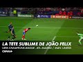João Félix régale avec cette incroyable tête - UEFA Champions League - Atlético / Manchester United