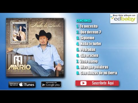Mario alberto - Nada te turbe (MUSICA CATOLICA 2015)