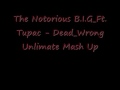 The Notorious B I G Ft Tupac Dead Wrong