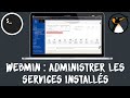 Webmin Pour Administrer Facilement Tous Les Services Installés Sur Un Serveur Linux