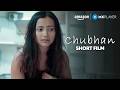 Chubhan Short Film Shweta Basu Prasad Omkar Govardhan Suspense Thriller Amazonmxplayer