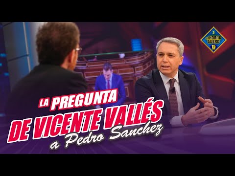 La primera pregunta de Vicente Vallés a Pedro Sánchez - El Hormiguero