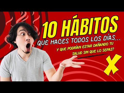 ¿Sabías que estos 10 hábitos dañan tu salud… sin que lo sepas?
