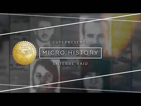 Micro History: Entebbe Raid (1976)