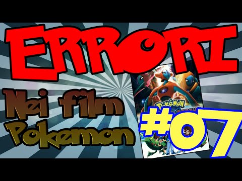 ERRORI NEI FILM POKEMON #07 - Destiny Deoxys