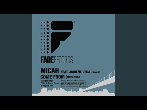 Come From (feat. Jaidene Veda)