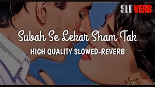 Download lagu Subah Se Lekar | Slowed and Reverb | High Quality | @akshaykumar | Raveen Tondon @sloVERB mp3 Download lagu Subah Se Lekar | Slowed and Reverb | High Quality | @akshaykumar | Raveen Tondon @sloVERB mp3
