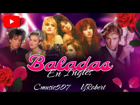 @Baladas en Ingles @Video Mix  @DjRobert73