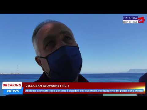 Villa San Giovanni: sentiamo cosa pensano i cittadini della realizzazione del ponte sullo stretto.