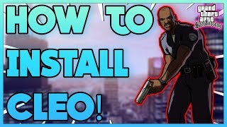 How to Install CLEO for GTA: San Andreas | Essential Modding #1