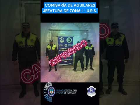 Sujeto Capturado, Comisaría de Aguilares.  #policia #noticias #seguridad