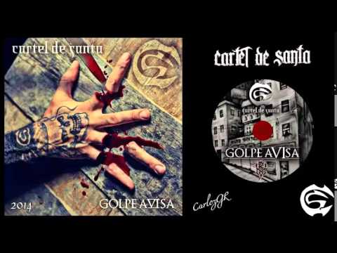 ◄ME ALEGRO DE SU ODIO►CARTEL DE SANTA  - GOLPE AVISA - DISCO 2014